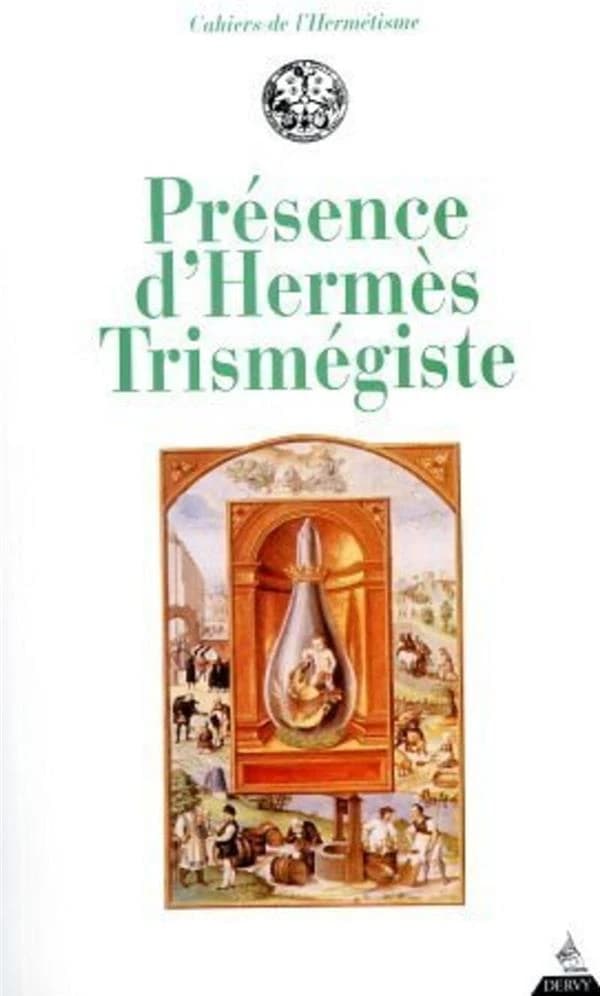 Présence d'hermès Trismégiste