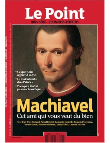 Le Point Les maîtres penseurs N°27 Machiavel