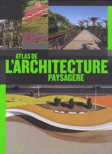 Atlas de l'architecture paysagère