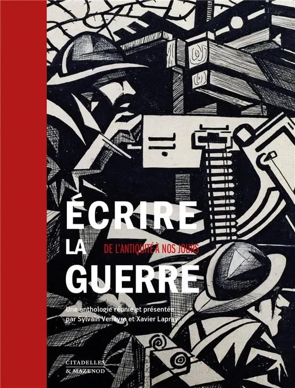 Écrire la guerre : de l'Antiquité à nos jours