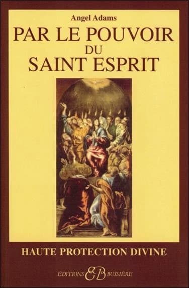 Par le pouvoir du Saint-Esprit