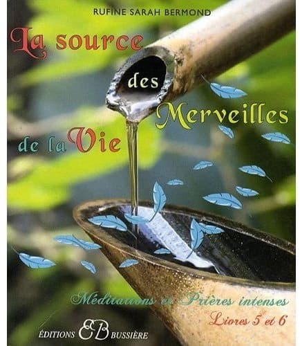 La source des merveilles de la vie