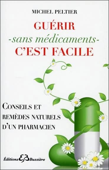 Guérir sans médicaments c'est facile...