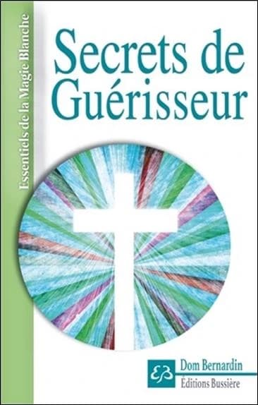 Secrets des guérisseurs
