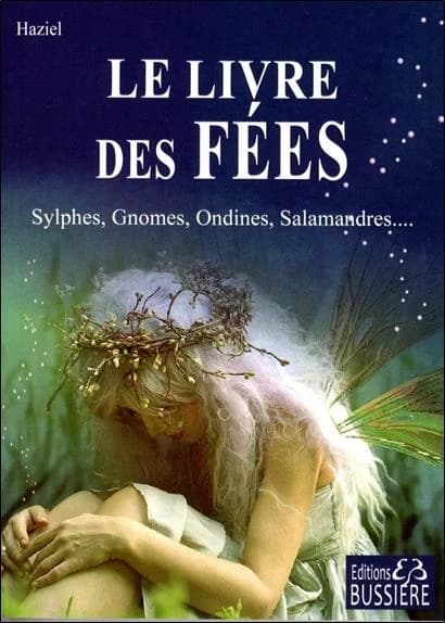 Les fées : sylphes, gnomes, ondines, salamandres