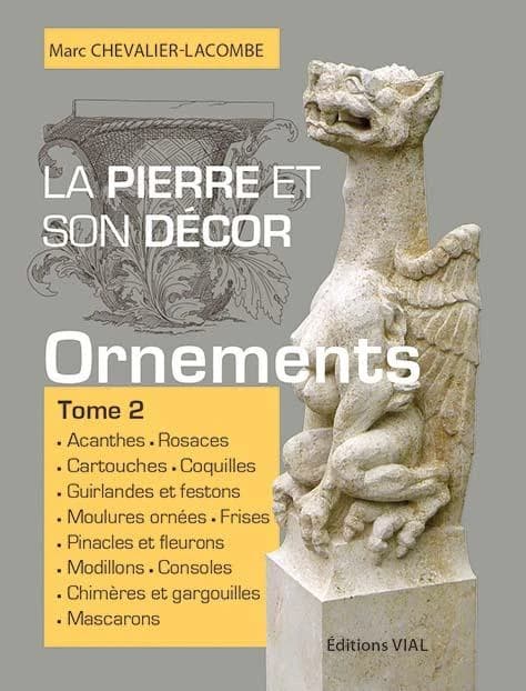 La pierre et son décor. Tome 2, Ornements