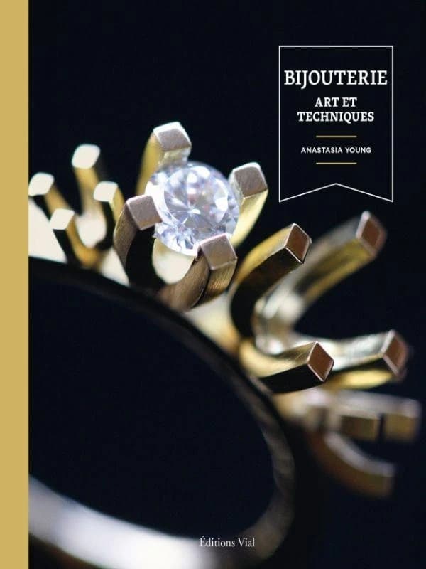 Bijouterie : art et techniques ([Nouvelle éd.]) Anastasia Young ; traduction d'Elisabeth Beaupère ; avec la collaboration technique de Jean-Jacques Richard