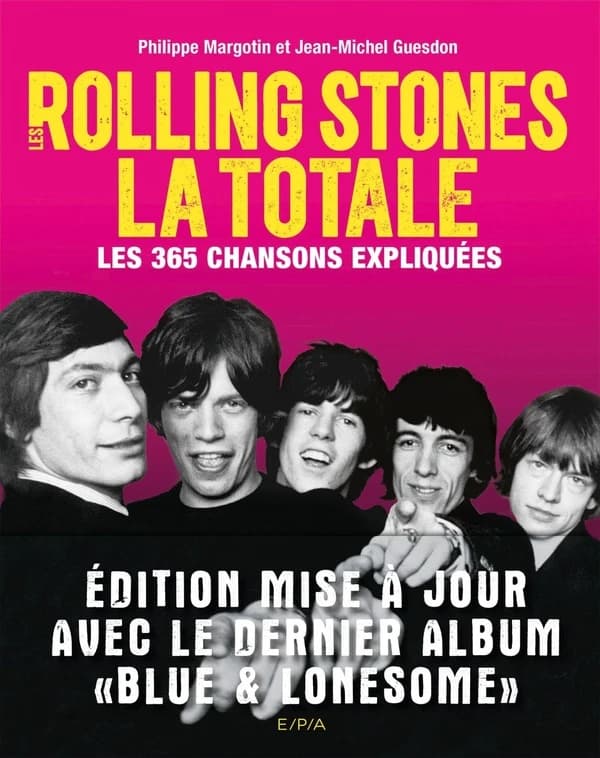 Les Rolling Stones, la totale : les 365 chansons expliquées