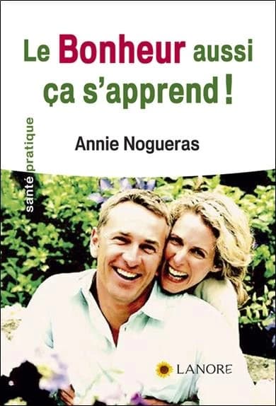 Le bonheur aussi ça s'apprend !
