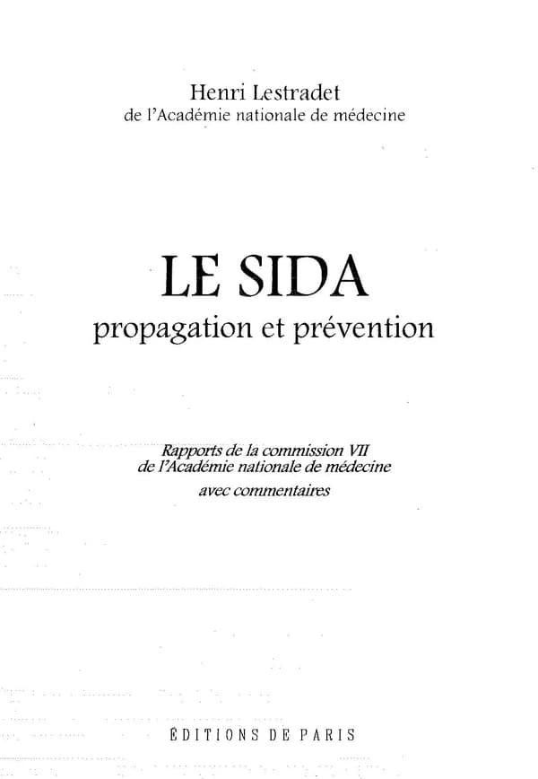 Le sida propagation et prévention : Rapports de la commission VII de l'Académie nation