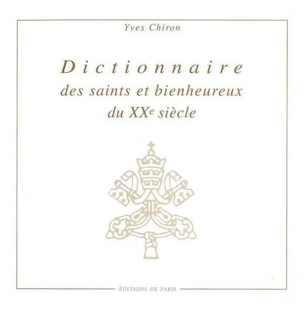 Dictionnaire des saints et bienheureux du XXe siècle