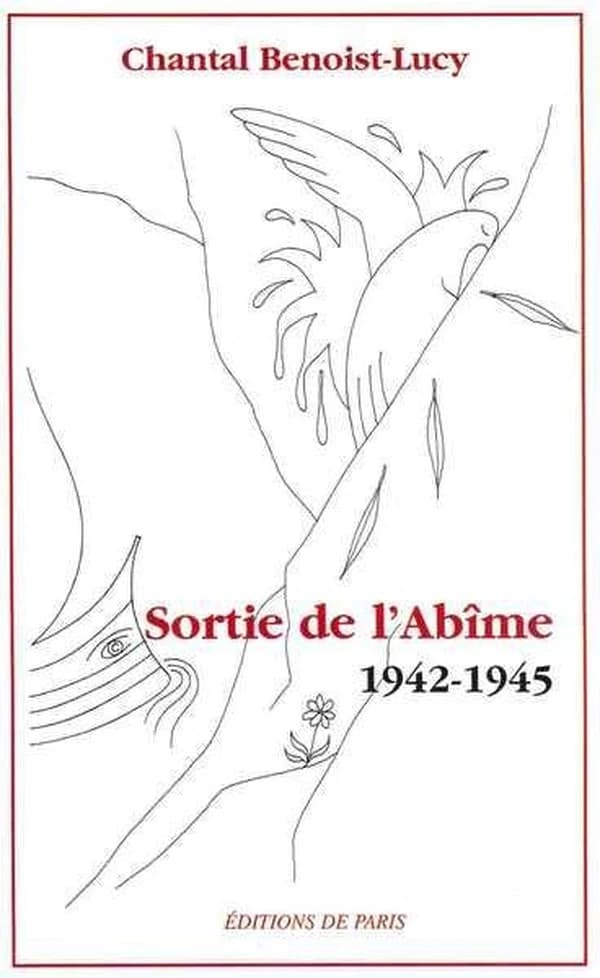 Sortie de l'abîme : 1942-1945 : une déportée se souvient