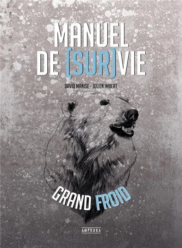 Manuel de survie grand froid