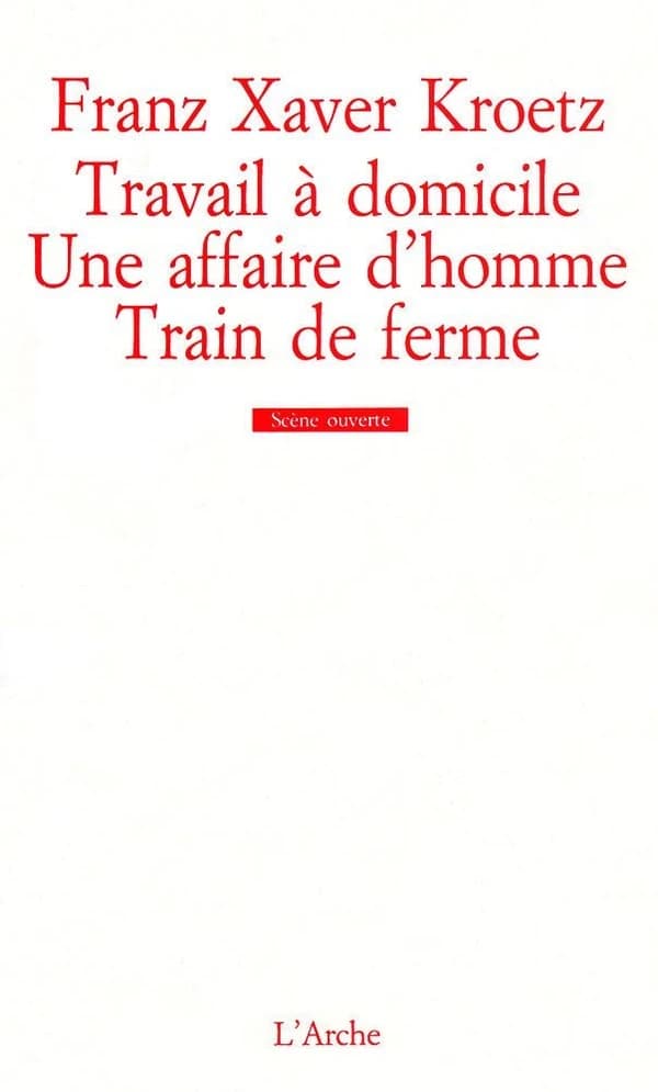 Travail à domicile ; Une affaire d'homme ; Train de ferme
