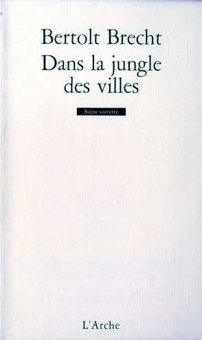 Dans la jungle des villes : le combat de deux hommes dans la ville géante de Chicago : [Orléans, Centre dramatique national Orléans-Loiret-Centre, 1997]