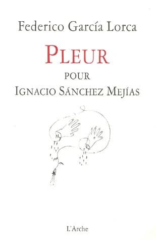 Pleur pour Ignacio Sánchez Mejías