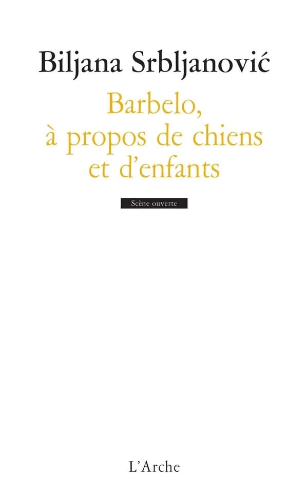 Barbelo, à propos de chiens et d'enfants