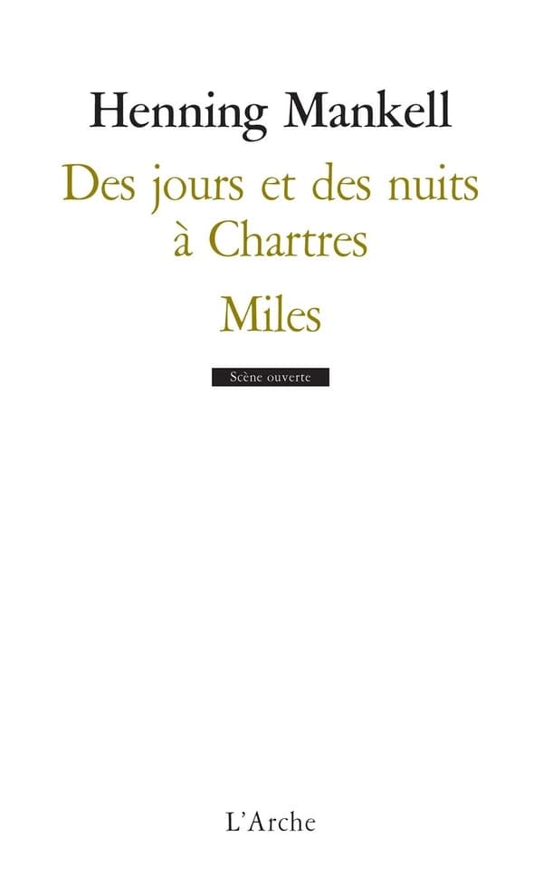 Des jours et des nuits à Chartres ; Miles