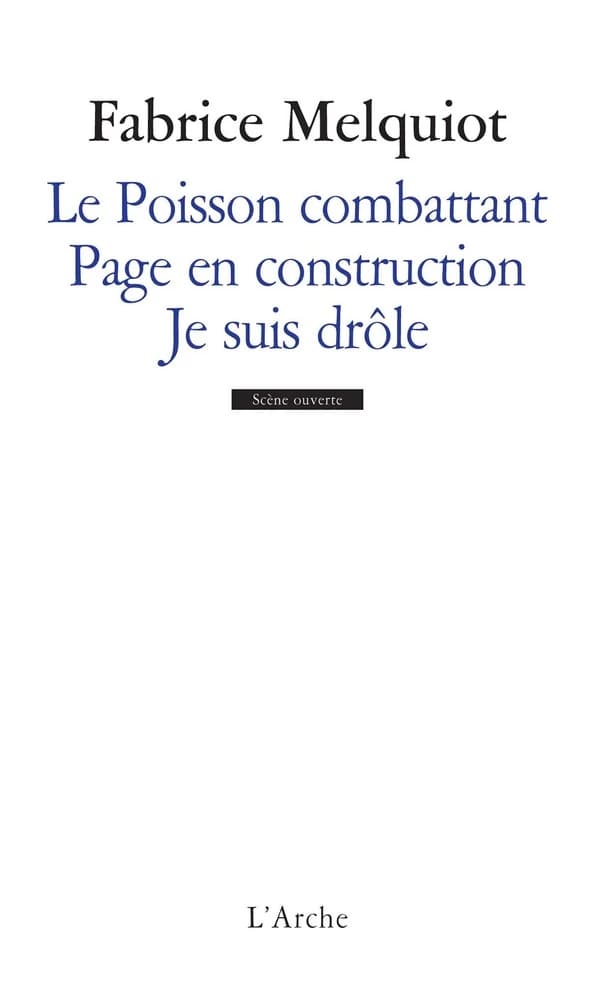 Le poisson combattant ; Page en construction ; Je suis drôle