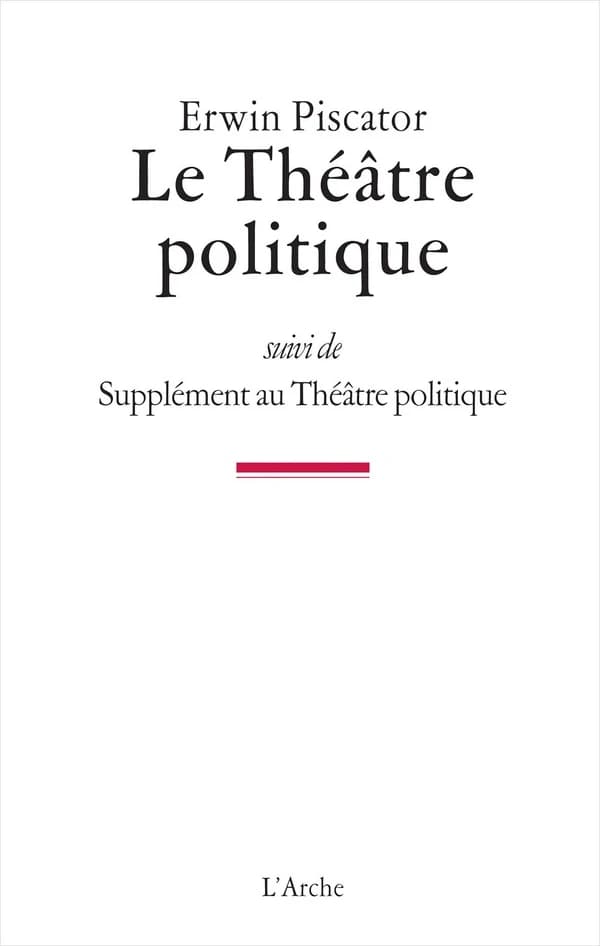 Le théâtre politique ; suivi de Supplément au théâtre politique