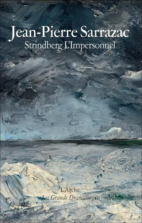 Strindberg, l'impersonnel