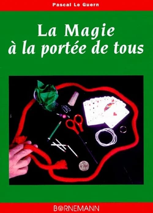 La magie à la portée de tous