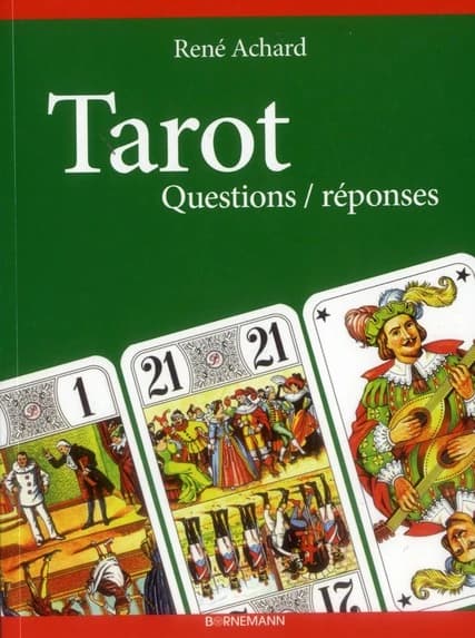 Tarot : questions-réponses