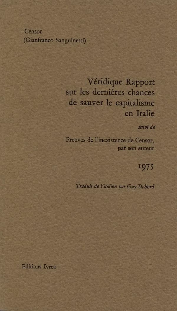Véridique rapport sur les dernières chances de sauver le capitalisme en Italie