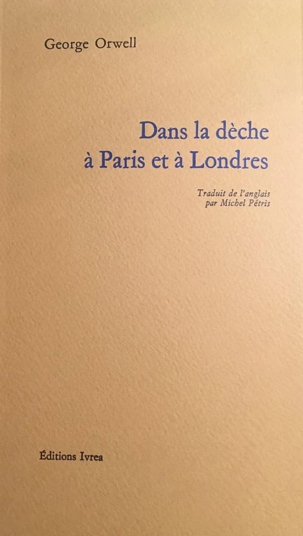 Dans la dèche à Paris et à Londres