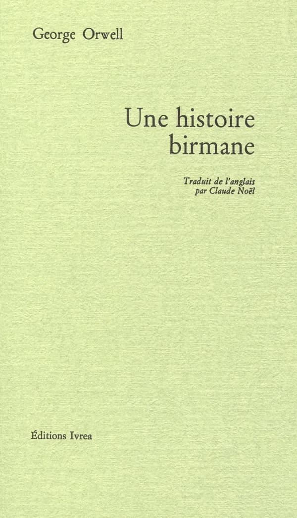Une Histoire birmane