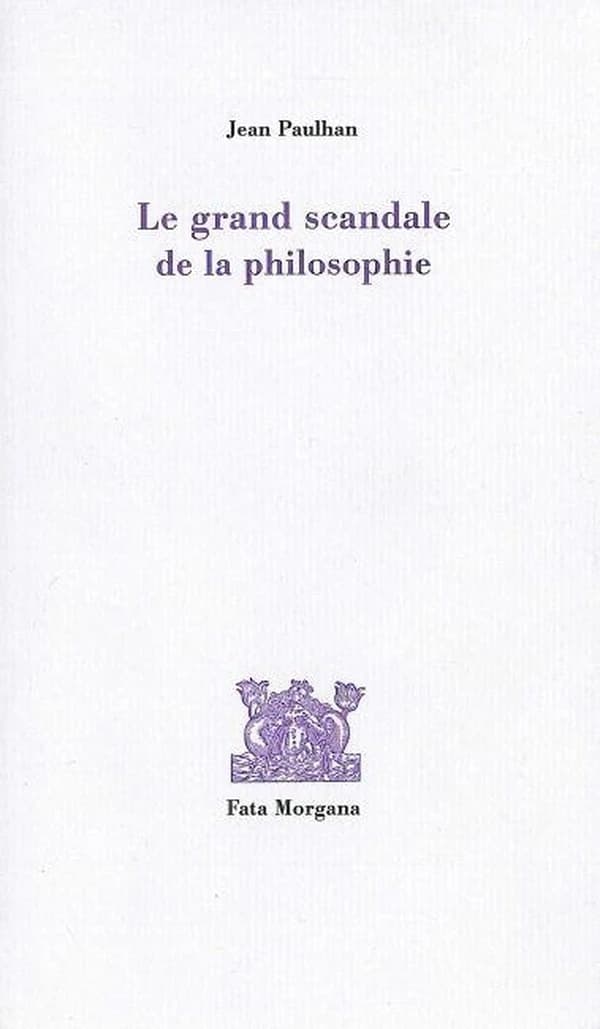 Le grand scandale de la philosophie