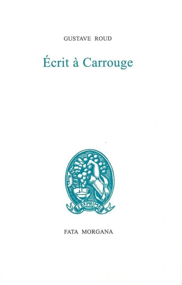 Écrit à Carrouge ; [précédé de Calendrier]
