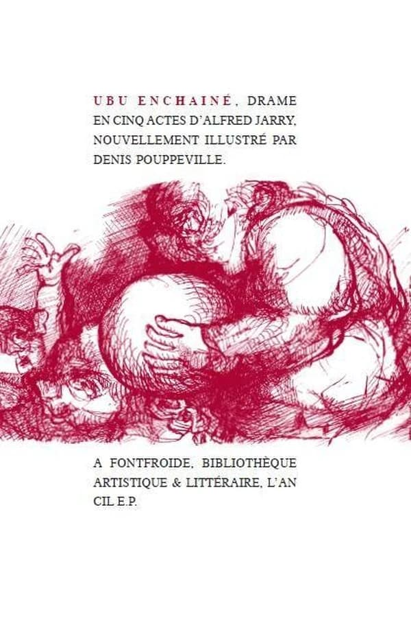 Ubu enchaîné : drame en cinq actes