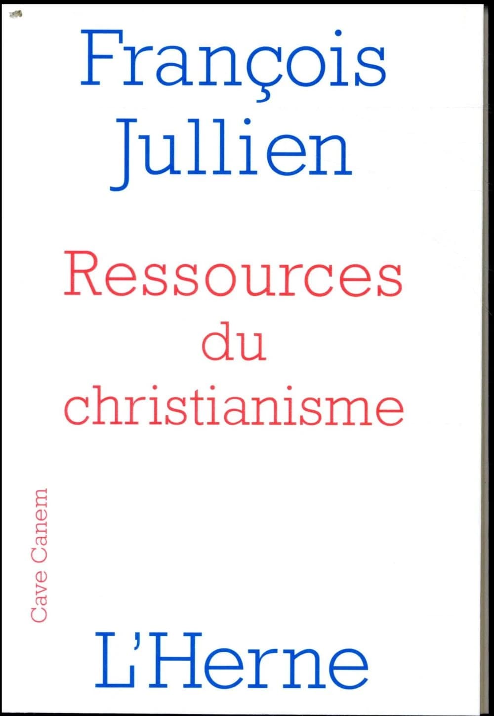 Ressources du christianisme : Mais sans y entrer par la foi
