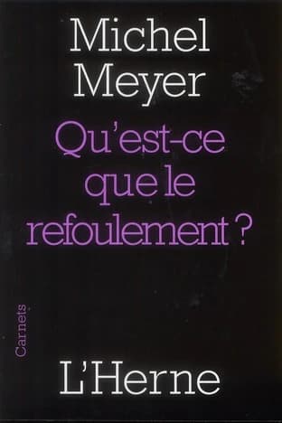 Qu'est-ce que le refoulement ?