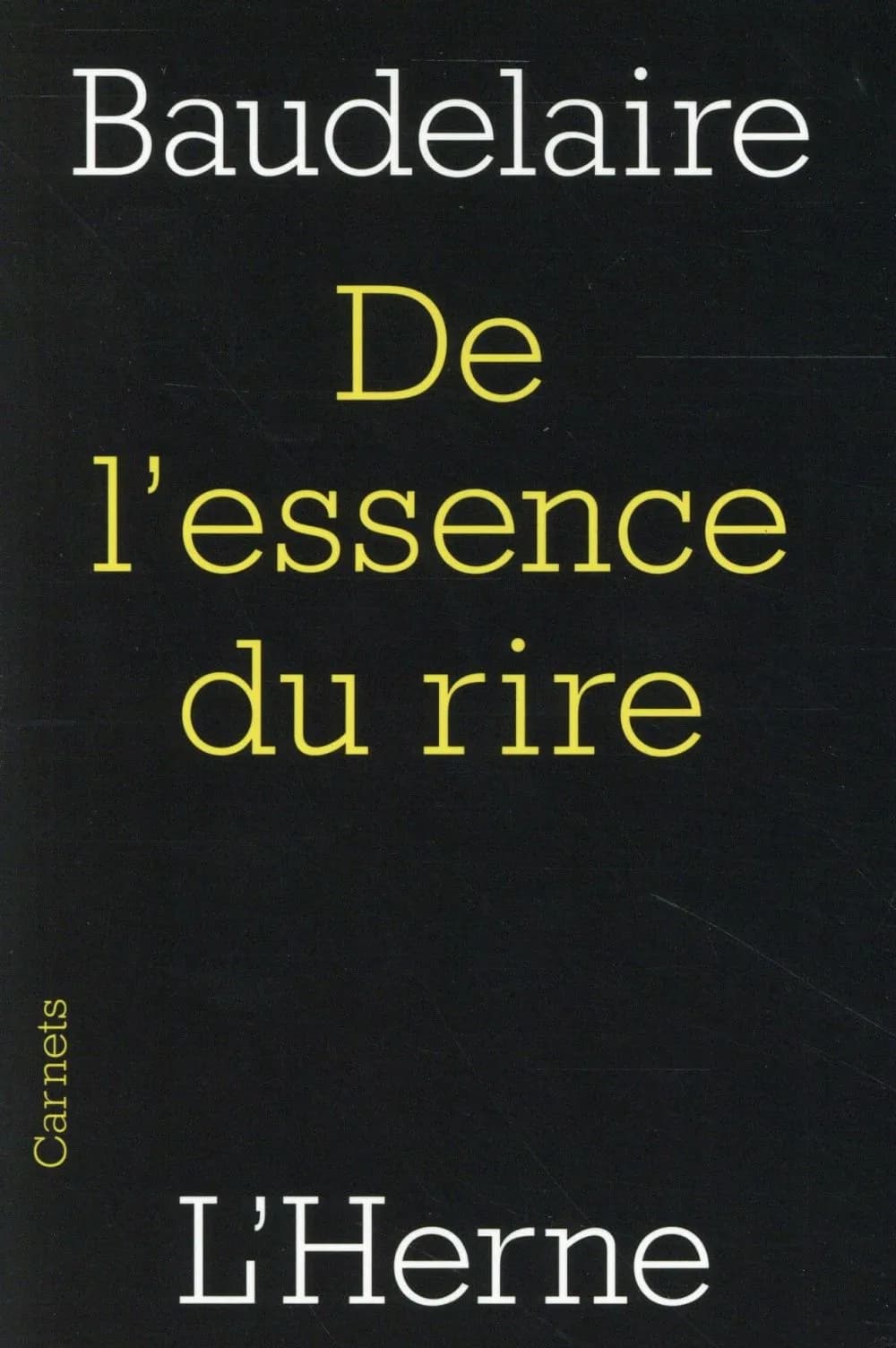 De l'essence du rire : et généralement du comique dans les arts plastiques