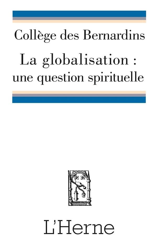 La globalisation : une question spirituelle