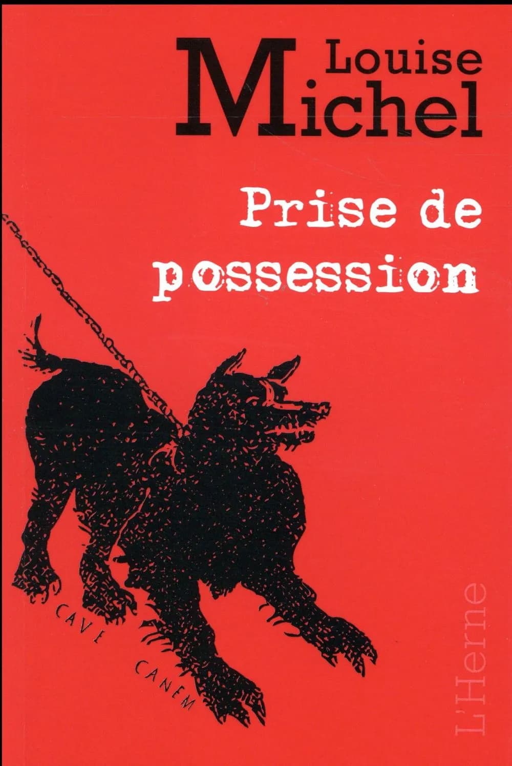 Prise de possession (Nouvelle éd.) Louise Michel