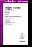 Théâtre et destin : Sophocle, Shakespeare, Racine, Ibsen