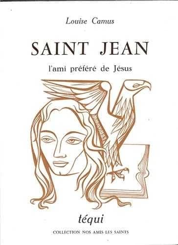 Saint-Jean, l'ami préféré de Jésus