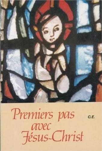 Premier pas avec Jésus-Christ