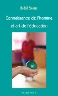 Connaissance de l'homme et art de l'éducation : sept conférences prononcées à Torquay du 12 au 19 août 1924 et suivies le 20 août de réponses à des questions (3e éd. revue et corrigée) Rudolf Steiner ; traduction d'Henriette Bideau
