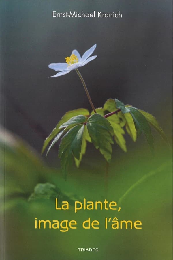 La plante, image de l'âme : métamorphoses physionomiques
