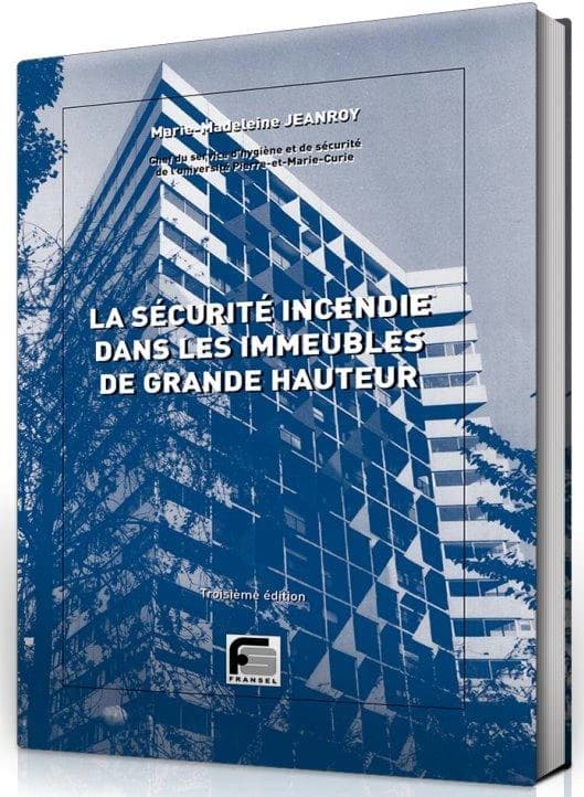 Sécurite incendie dans les immeubles de grande hauteur (IGH) ; octobre 1977