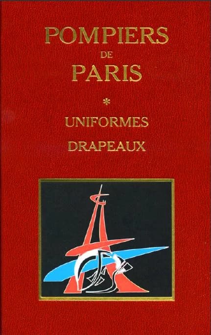 Pompiers de Paris : uniformes et drapeaux