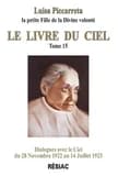 Le livre du ciel. Tome 15, Dialogues avec le ciel du 28 novembre 1922 au 14 juillet 1923