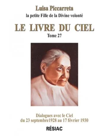 Le livre du ciel. Tome 27, Dialogue avec le ciel du 23 septembre 1929 au 17 février 1930