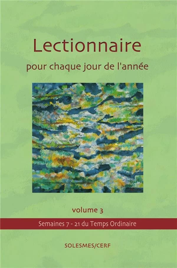 Lectionnaire pour chaque jour de l'année. III, Temps ordinaire, semaines VII-XXI