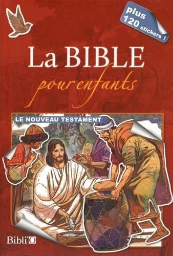 La Bible pour enfants : le Nouveau Testament : parole de vie