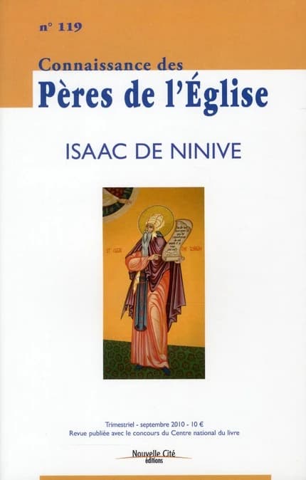 Connaissance des Pères de l'Eglise n.119 : Isaac de Ninive